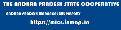THE ANDHRA PRADESH STATE COOPERATIVE BANK LIMITED  ANDHRA PRADESH WARANGAL BHUPALPALLY   micr code
